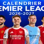 Calendrier Premier League 2026-2027 avec les principales stars de Manchester United, Arsenal, Manchester City et Liverpool